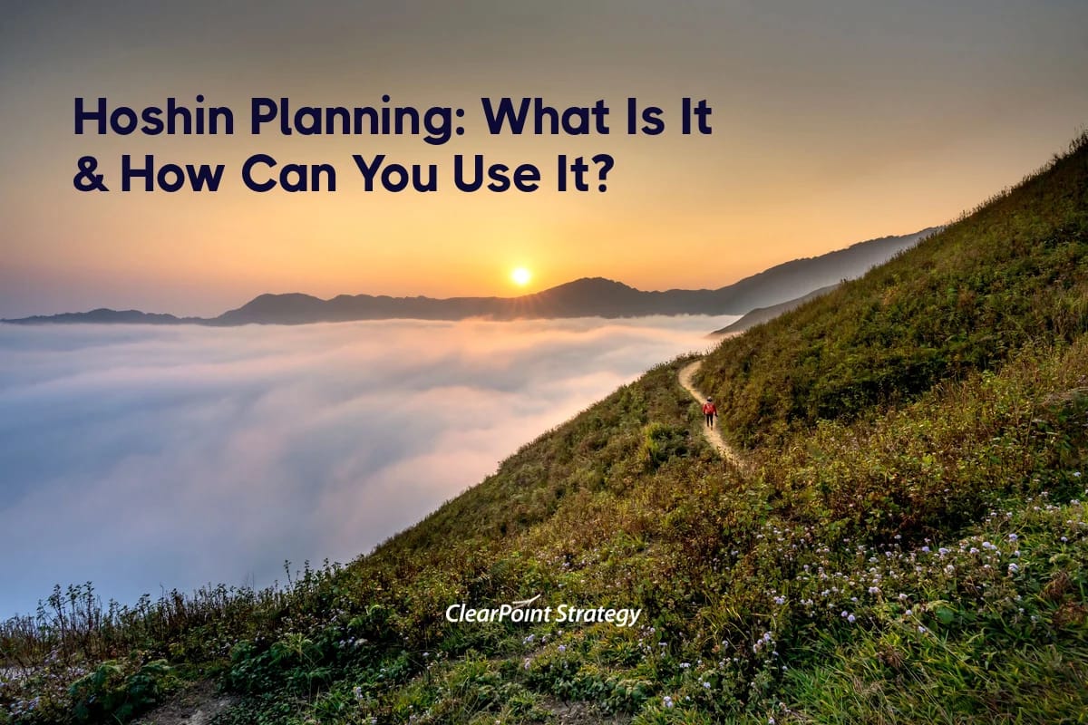 Hoshin Planning: What Is It & How Can You Use It?