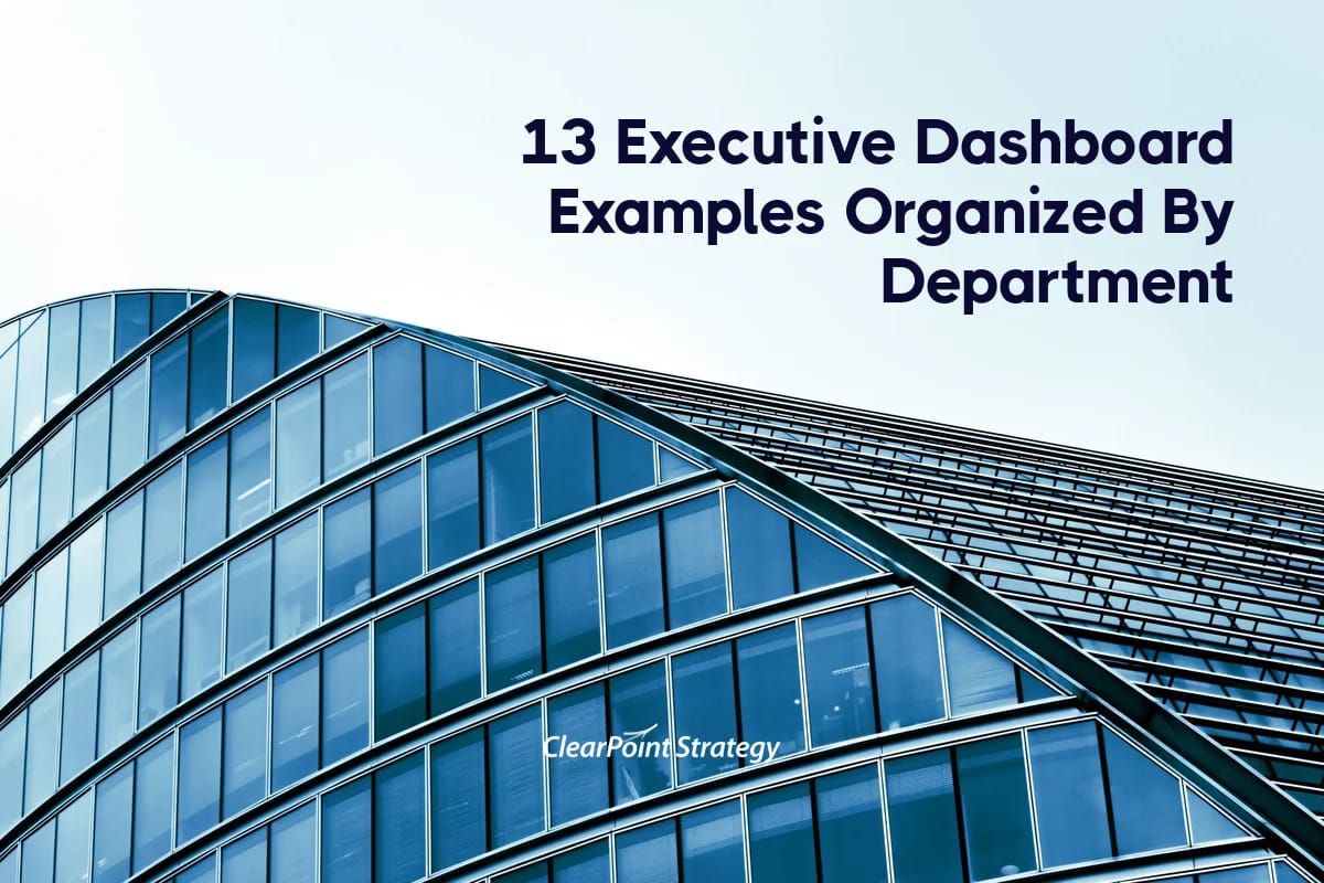 13 Executive Dashboard Examples Organized By Department