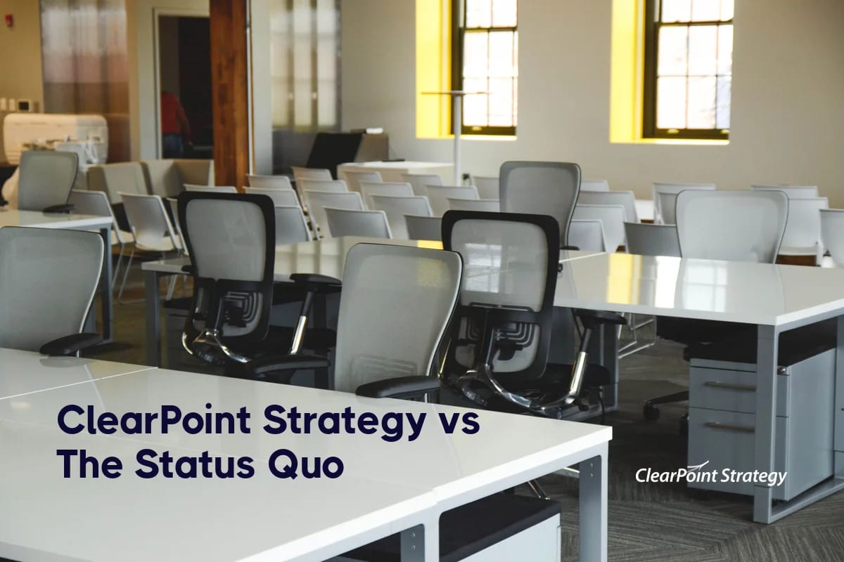 ClearPoint Strategy versus the Status Quo