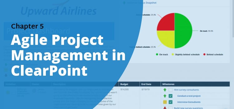 Chapter 5: Agile Project Management In ClearPoint