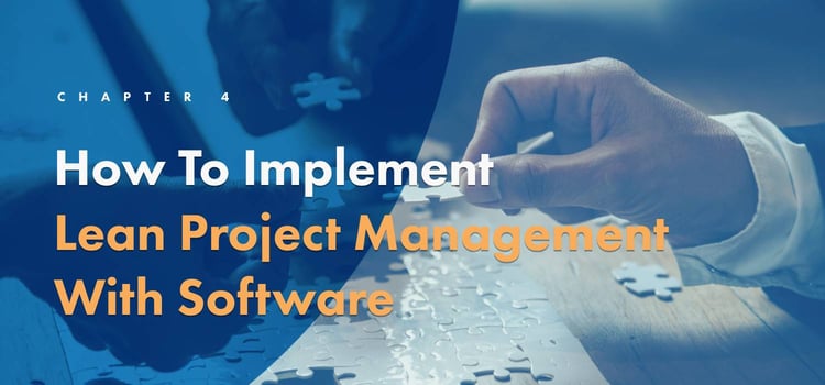 Chapter 4: Implementing lean project management with software