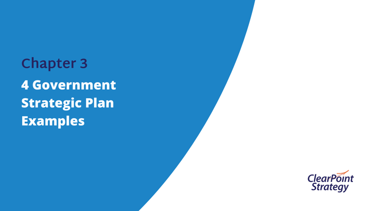 Chapter 3: 4 Government Strategic Plan Examples