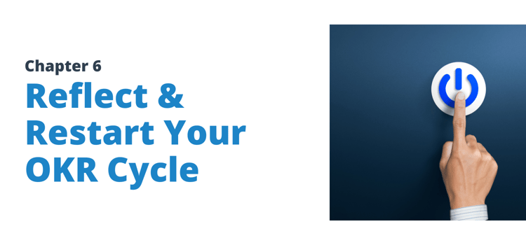 Reflect and restart your OKR cycle | ClearPoint Strategy
