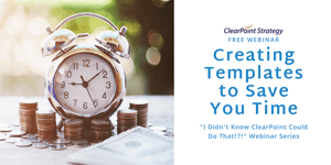 Creating Templates to Save You Time