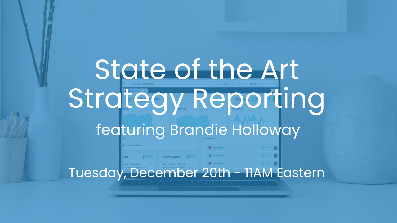 State of the Art Strategy Reporting featuring Brandie Holloway