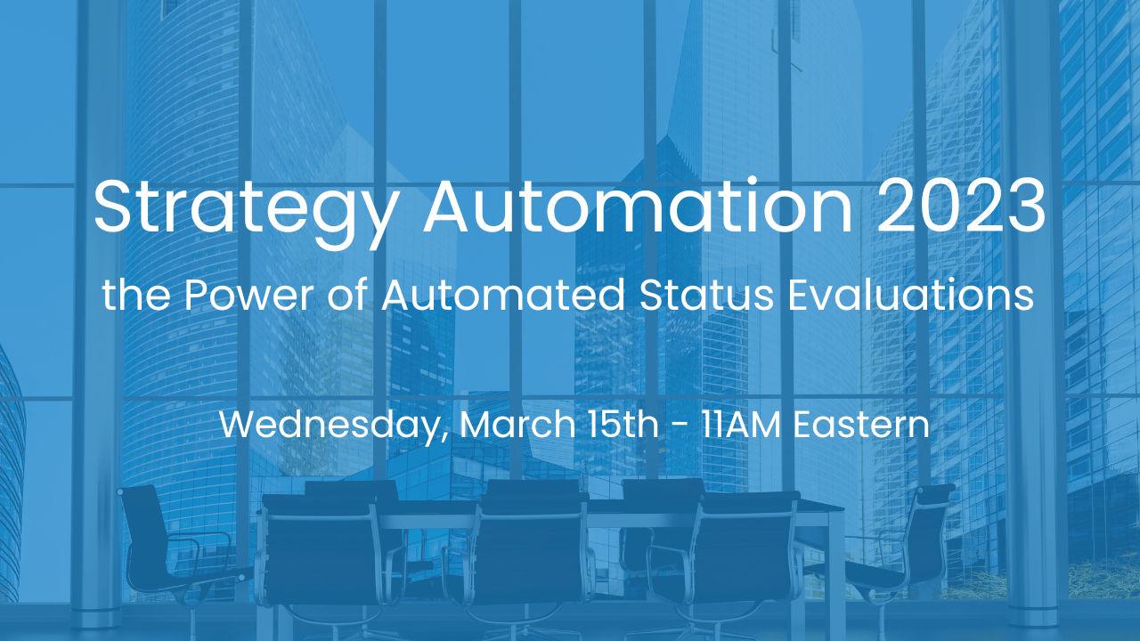 Strategy Automation 2023 – the Power of Automated Status Evaluations