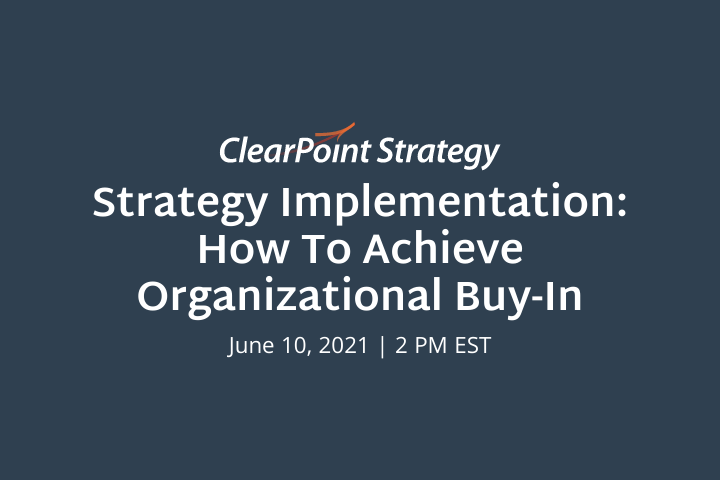 Strategy Implementation: How To Achieve Organizational Buy-In
