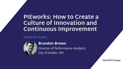 Recap of PIEworks: How to Create a Culture of Innovation and Continuous Improvement