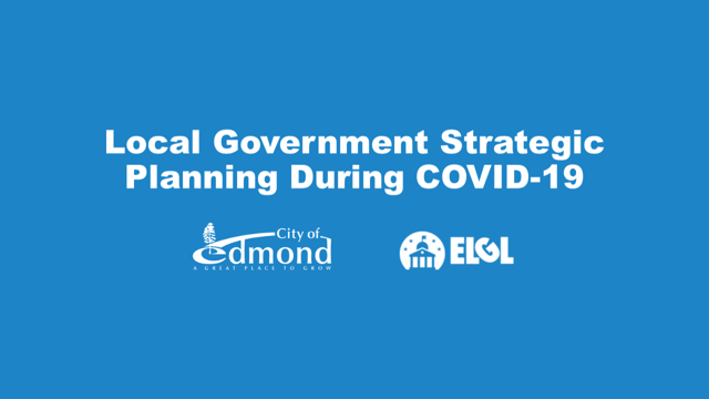 Local Government Strategic Planning During COVID-19 in Edmond, OK