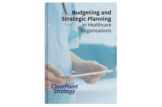 Budgeting and Strategic Planning in Healthcare Organizations